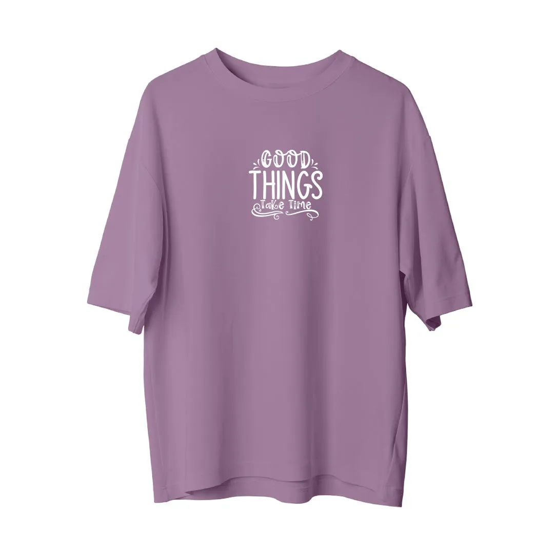 Good Things - Oversize T-Shirt