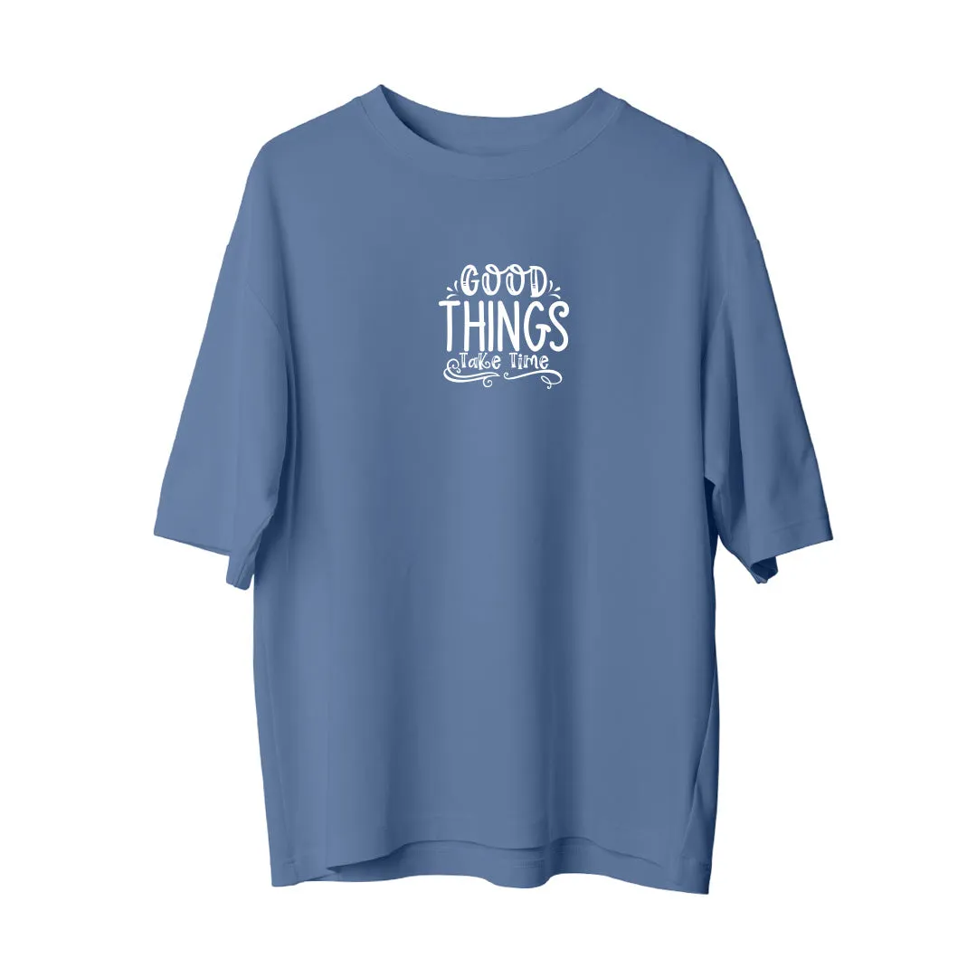 Good Things - Oversize T-Shirt