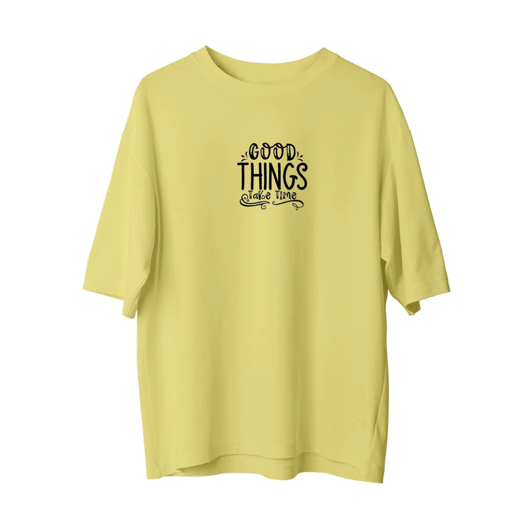 Good Things - Oversize T-Shirt